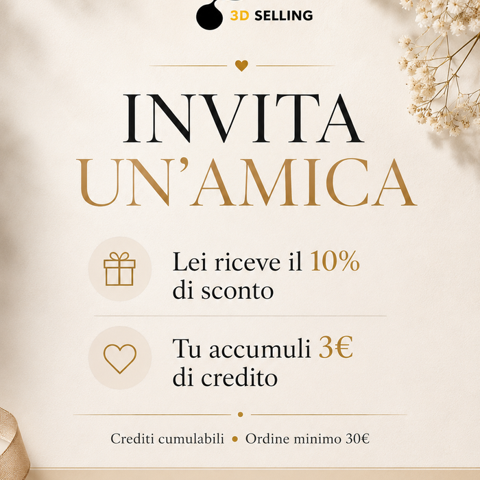 Invita un’amica e guadagna crediti su Selling3D