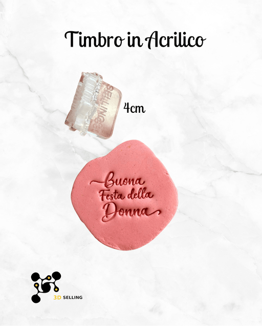 Selling3D Casa, arredamento e bricolage:Articoli per cucina e bar:Accessori per pasticceria:Altro accessori per pasticceria Timbro in acrilico superfino Festa della Donna 4cm
