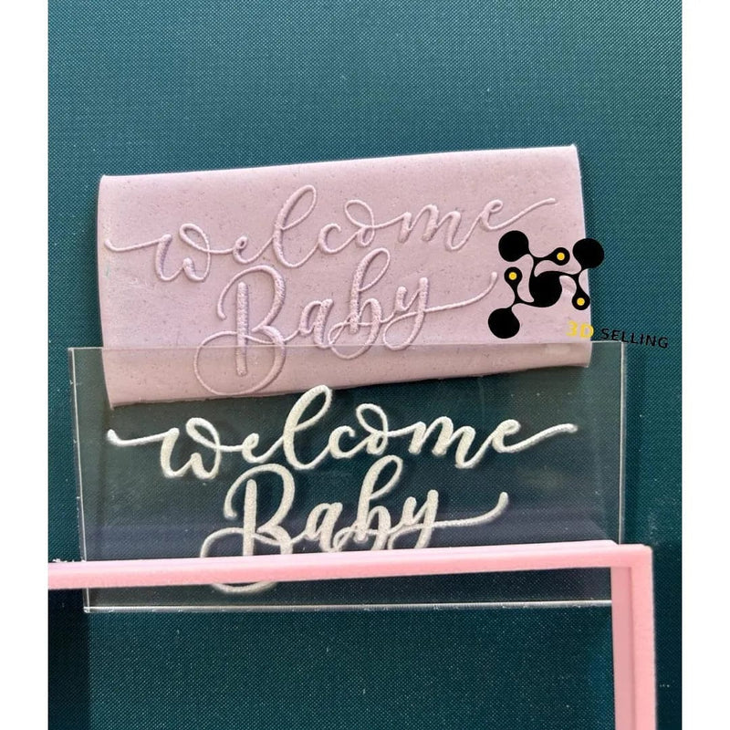 Stampo in acrilico Welcome Baby - 3d Selling